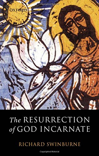 The Resurrection of God Incarnate [Hardcover]