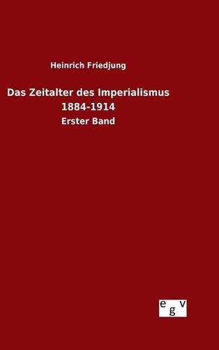 Das Zeitalter Des Imperialismus 1884-1914 (german Edition) [Hardcover]