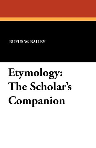 Etymology The Scholar's Companion [Paperback]