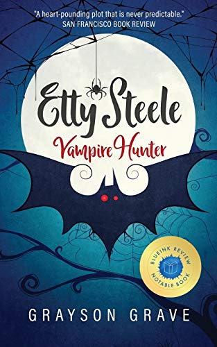 Etty Steele Vampire Hunter [Paperback]