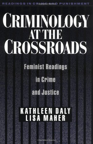 Criminology at the Crossroads Feminist Readings in Crime and Justice [Paperback]