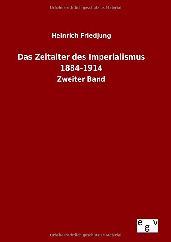 Das Zeitalter Des Imperialismus 1884-1914 (german Edition) [Hardcover]