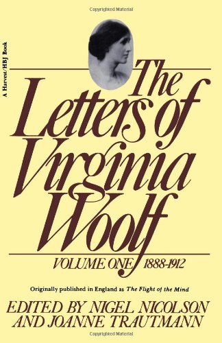 The Letters of Virginia Woolf Vol. 1 (1888-1912) [Paperback]