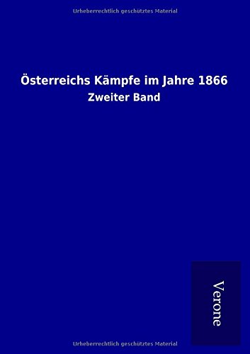 sterreichs Kmpfe Im Jahre 1866 (german Edition) [Paperback]