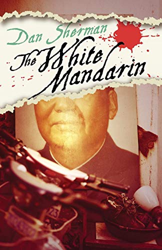 The White Mandarin [Paperback]