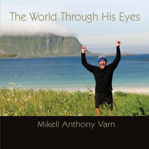 The World Through His Eyes [Paperback]