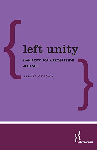 Left Unity Manifesto for a Progressive Alliance [Paperback]