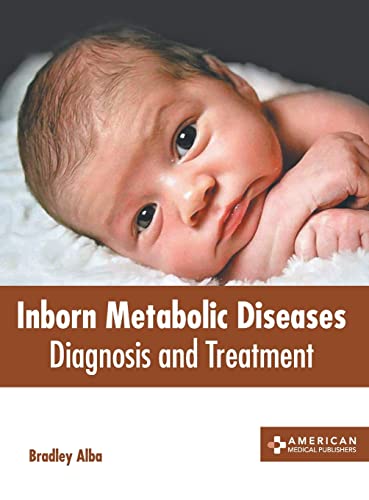 Inborn Metabolic Diseases Diagnosis and Treatment [Hardcover]