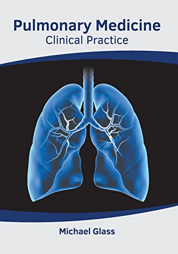 Pulmonary Medicine Clinical Practice [Hardcover]