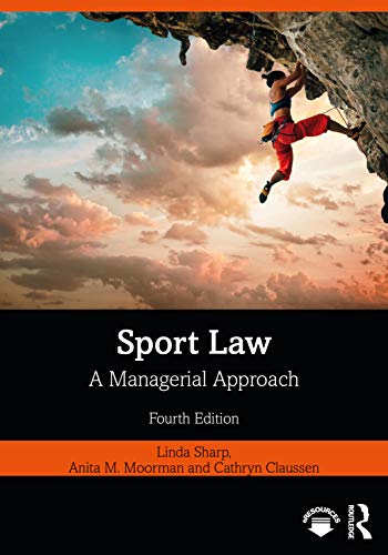 Sport Law: A Managerial Approach [Paperback]