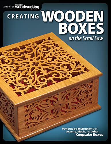 Creating Wooden Boxes on the Scroll Saw: Patterns and Instructions for Jewelry,  [Paperback]