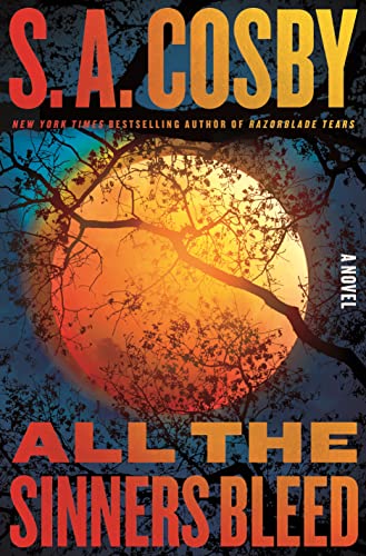 All the Sinners Bleed: A Novel [Hardcover]