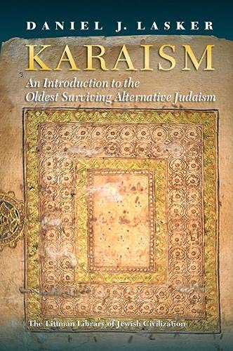 Karaism: An Introduction to the Oldest Surviv