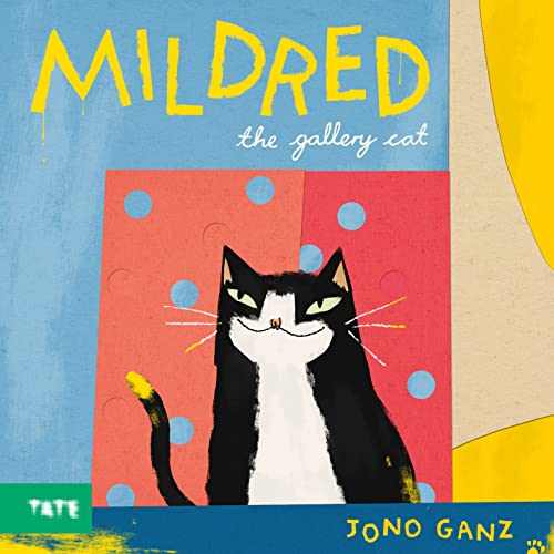 Mildred the Gallery Cat [Hardcover]