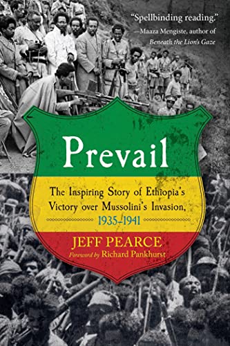 Prevail: The Inspiring Story of Ethiopia's Victory over Mussolini's Inva [Paperback]