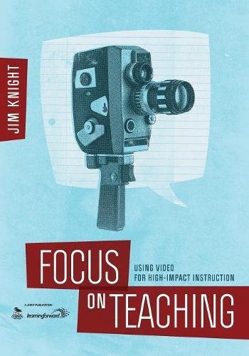 Focus on Teaching: Using Video for High-Impact Instruction [Paperback]