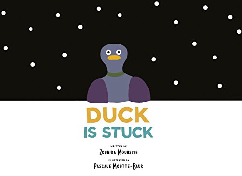 Duck Is Stuck [Paperback]