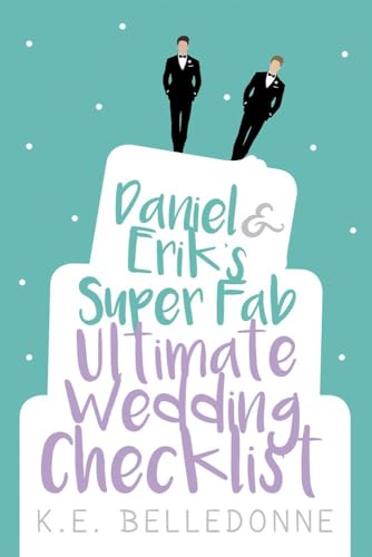 Daniel & Erik's Super Fab Ultimate Wedding Checklist [Paperback]