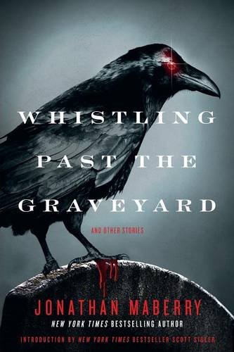 Whistling Past The Graveyard [Paperback]