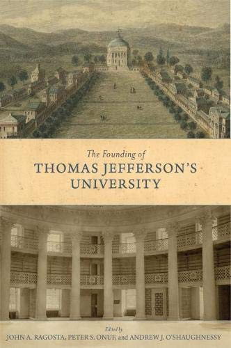 Founding of Thomas Jefferson's University [Hardcover]