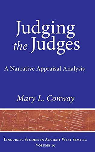 Judging the Judges  A Narrative Appraisal Analysis [Hardcover]