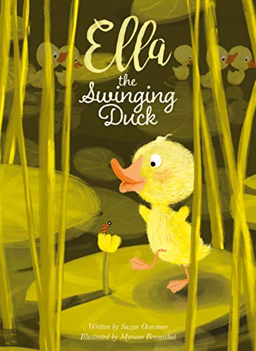 Ella the Swinging Duck [Paperback]