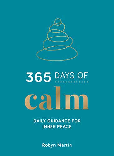 365 Days of Calm: Daily Guidance for Inner Pe