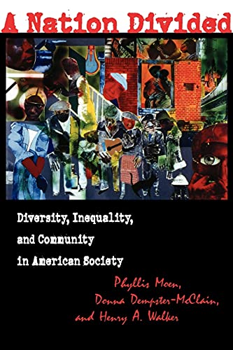 A Nation Divided Diversity, Inequality, And Community In American Society (ilr  [Paperback]