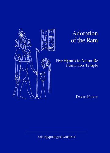 Adoration of the Ram: Five Hymns to Amun-Re from Hibis Temple [Paperback]