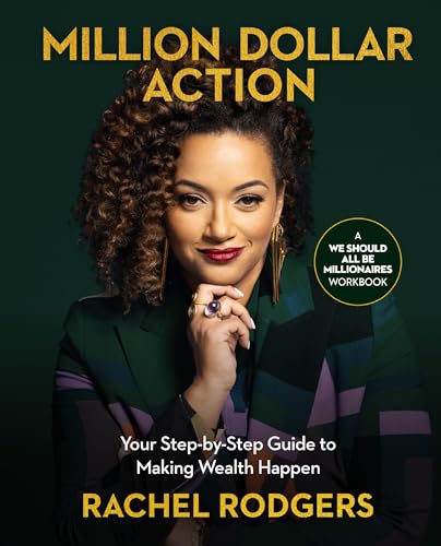 Million Dollar Action: Your Step-by-Step Guide to Making Wealth Happen [Paperback]