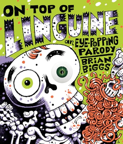 On Top of Linguine: An Eye-Popping Parody [Novelty book]