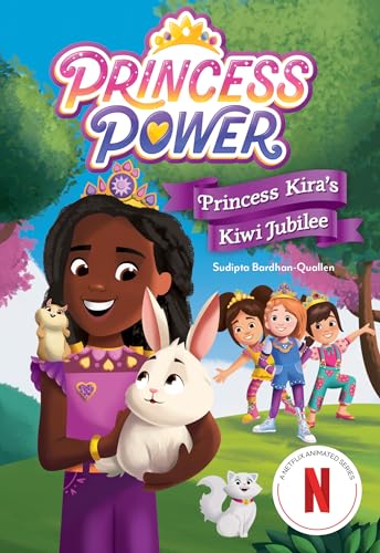 Princess Kira's Kiwi Jubilee (Princess Power Chapter Book #1) [Paperback]