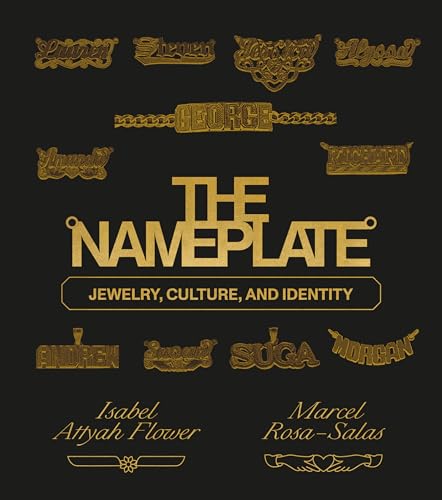 The Nameplate: Jewelry, Culture, and Identity [Hardcover]