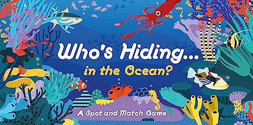 Who's Hiding in the Ocean?: A Spot and Match Game [Game]