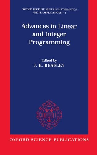 Advances in Linear and Integer Programming [Hardcover]