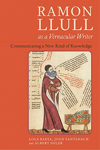 Ramon Llull As A Vernacular Writer (monografmas A) [Hardcover]