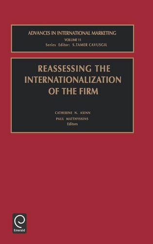 Reassessing the Internationalization of the Firm [Hardcover]