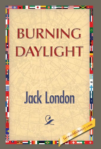 Burning Daylight [Hardcover]