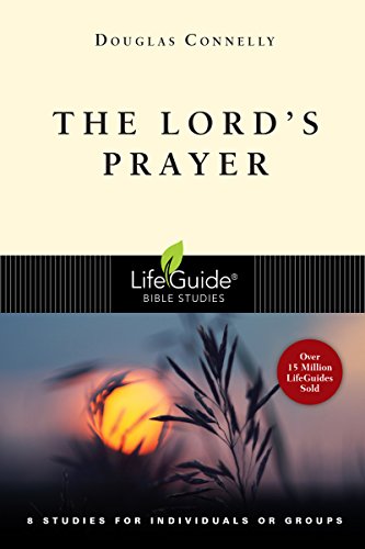 The Lord's Prayer (lifeguide Bible Studies) [Paperback]