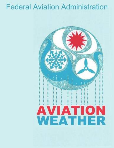 Aviation Weather (faa Handbooks) [Paperback]