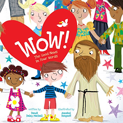 Wow!: The Good News in Four Words [Paperback]