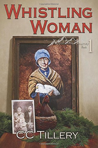 Whistling Woman (appalachian Journey) (volume 1) [Paperback]