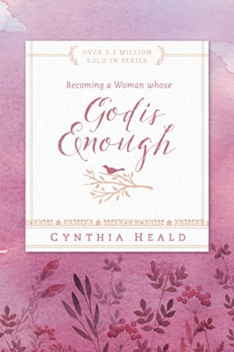 Becoming a Woman Whose God Is Enough [Paperba