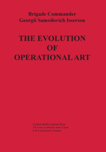 The Evolution Of Operational Art [Paperback]