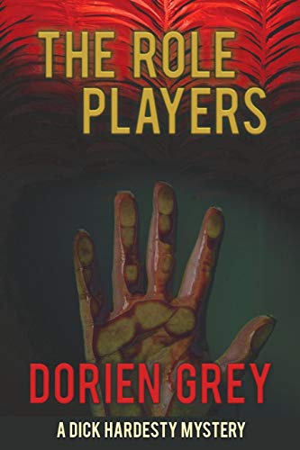 The Role Players (a Dick Hardesty Mystery) (volume 8) [Paperback]