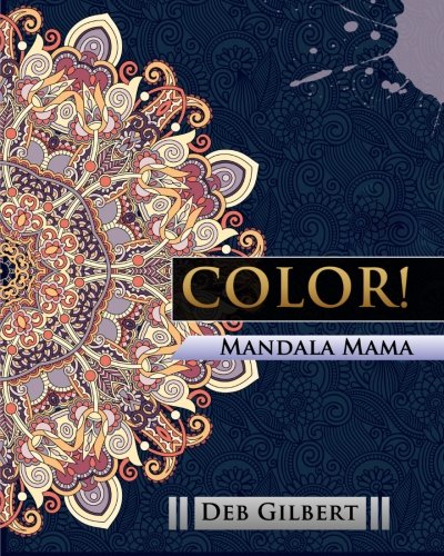 Color Mandala Mama [Paperback]