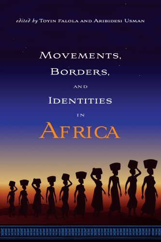 Movements, Borders, and Identities in Africa [Hardcover]