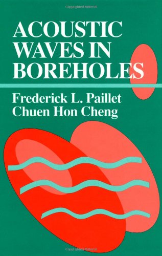 Acoustic Waves in Boreholes [Hardcover]