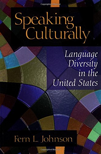 Speaking Culturally Language Diversity in the United States [Paperback]