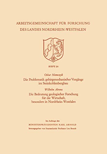 Die Problematik gebirgsmechanischer Vorgnge im Steinkohlenbergbau [Paperback]